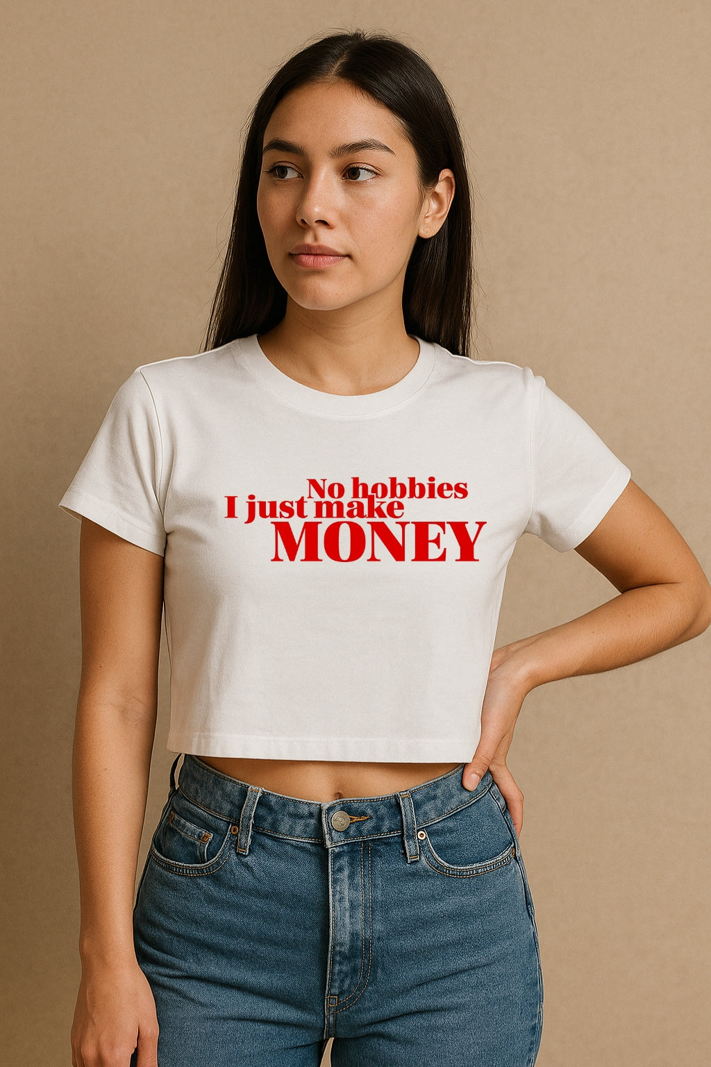 No Hobbies,Just Money Crop Tee