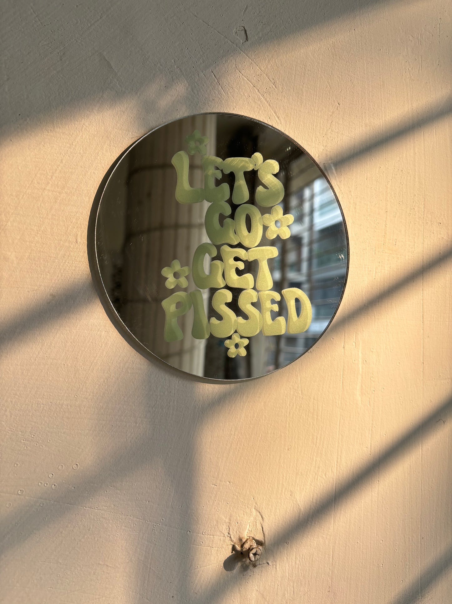 Let's go get pissed Mini Mirror