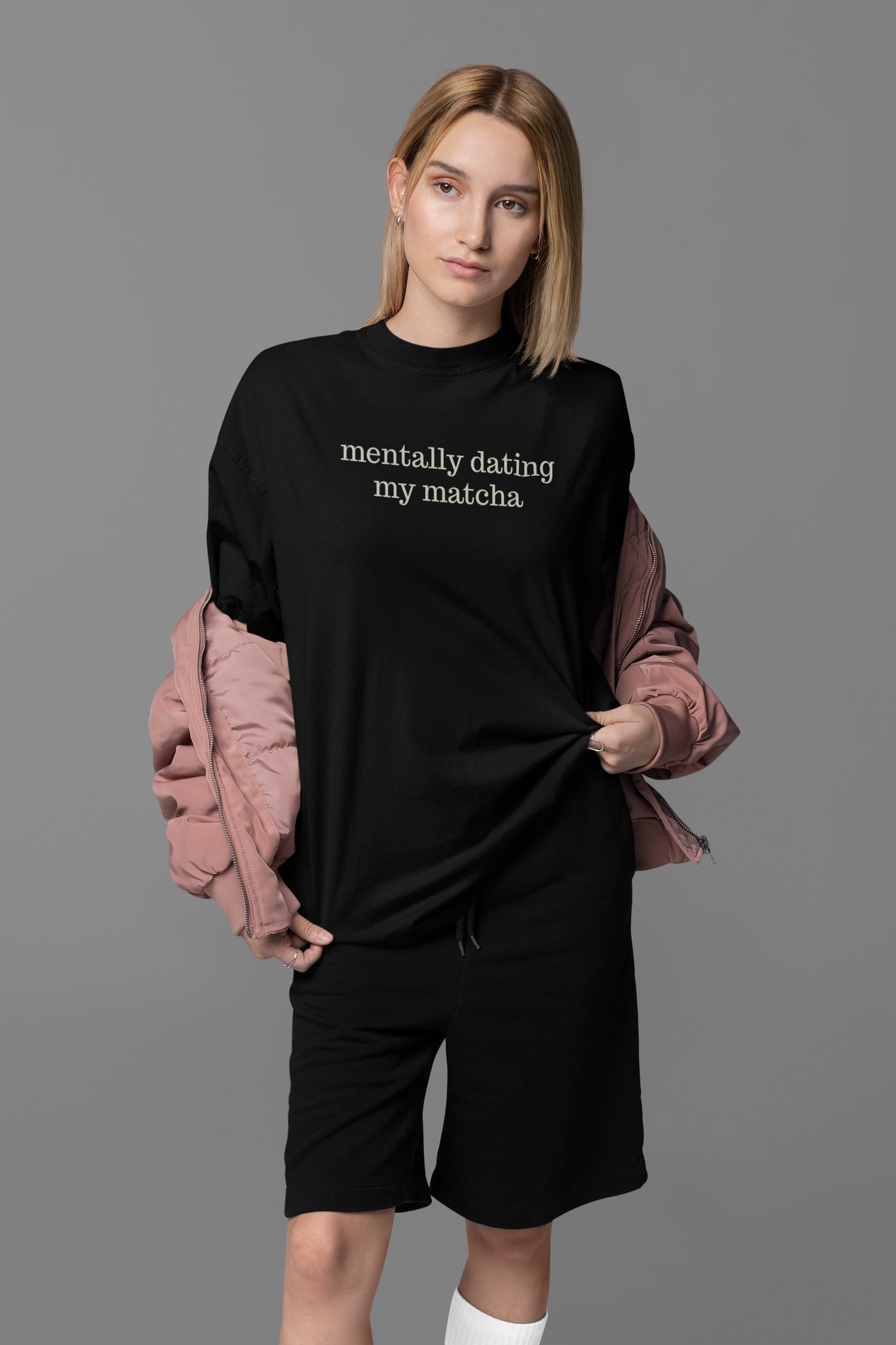 Mentally Dating My Matcha OVERSIZED TEE
