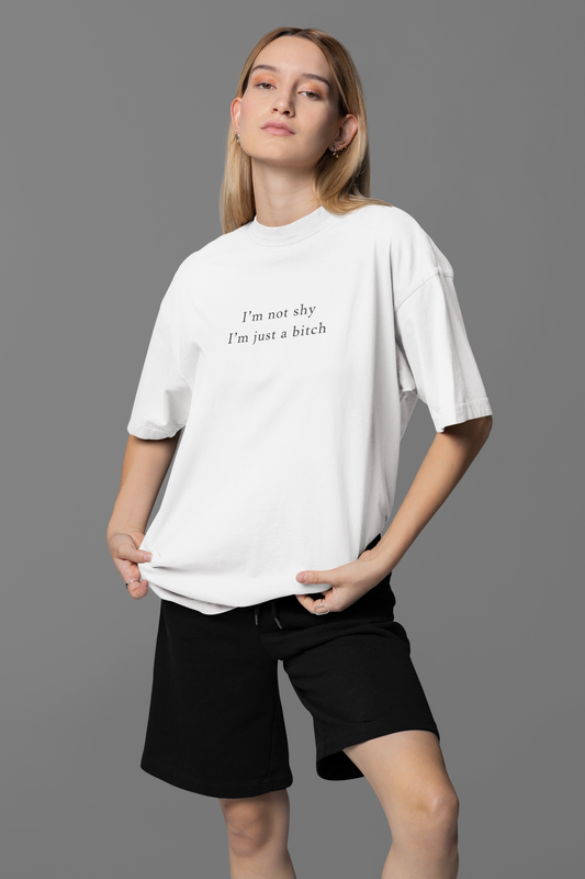Not Shy Oversized Tee