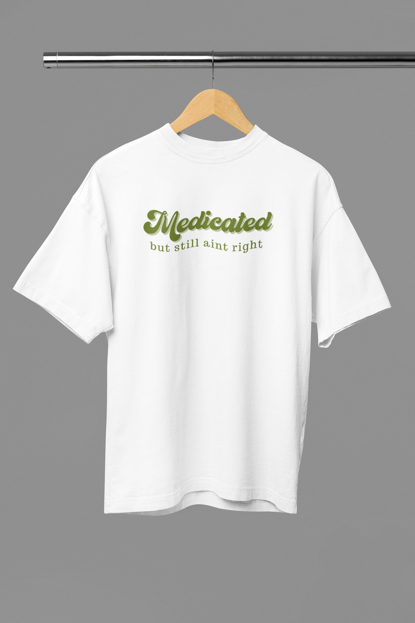 Medicated Oversized Tee