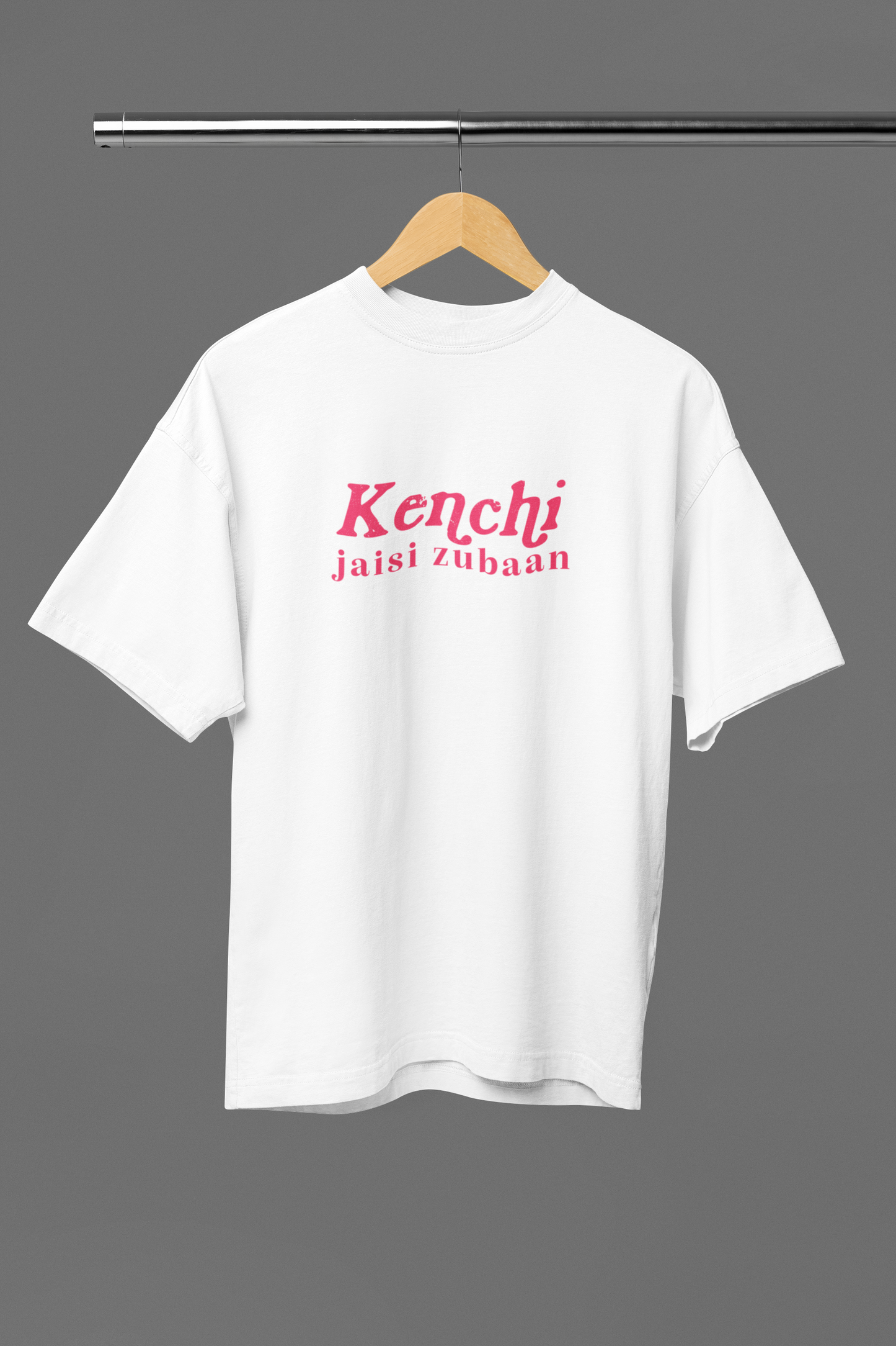 Kenchi Jaisi Zubaan Oversized Tee