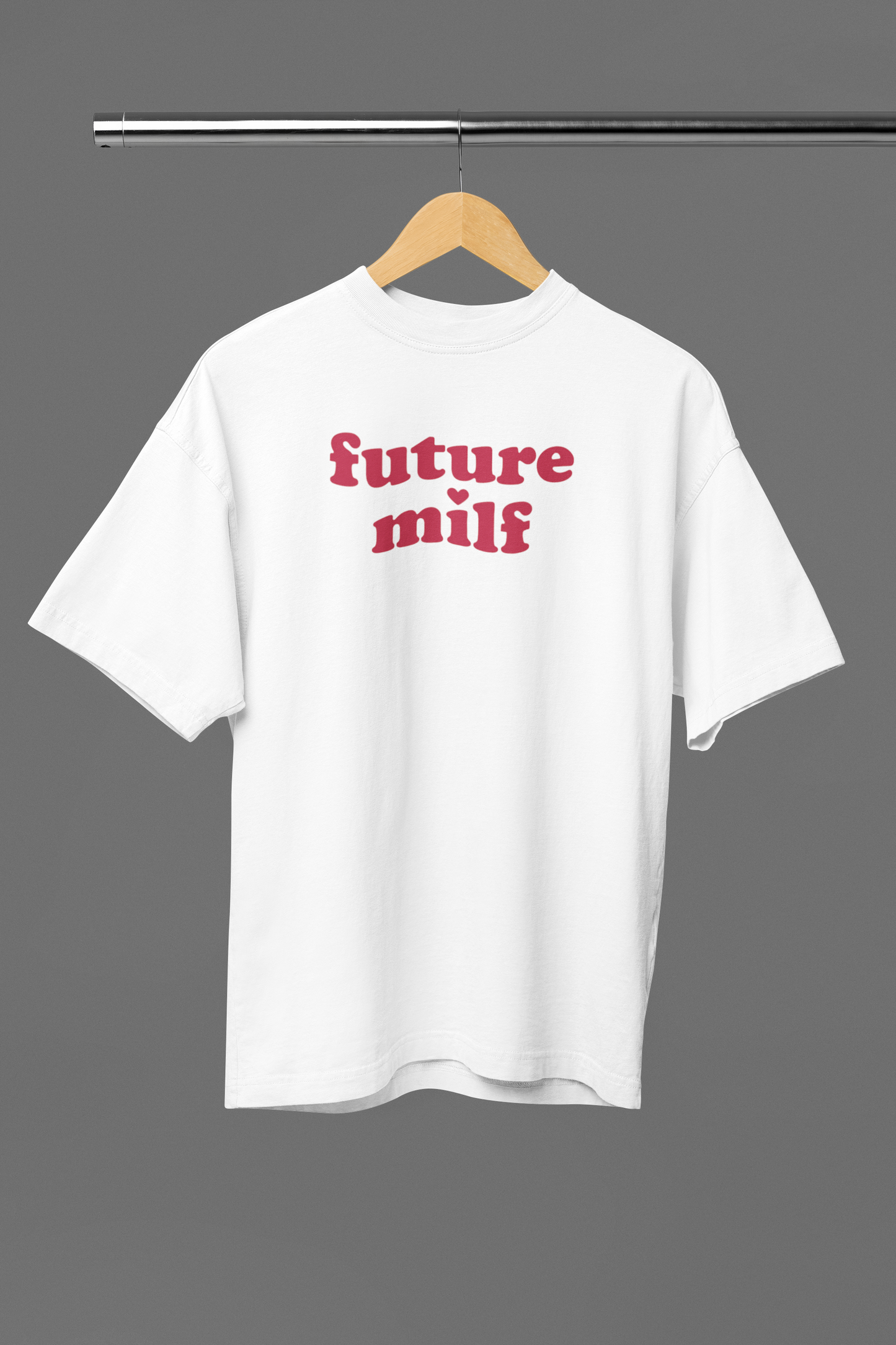 Future Milf Oversized Tee