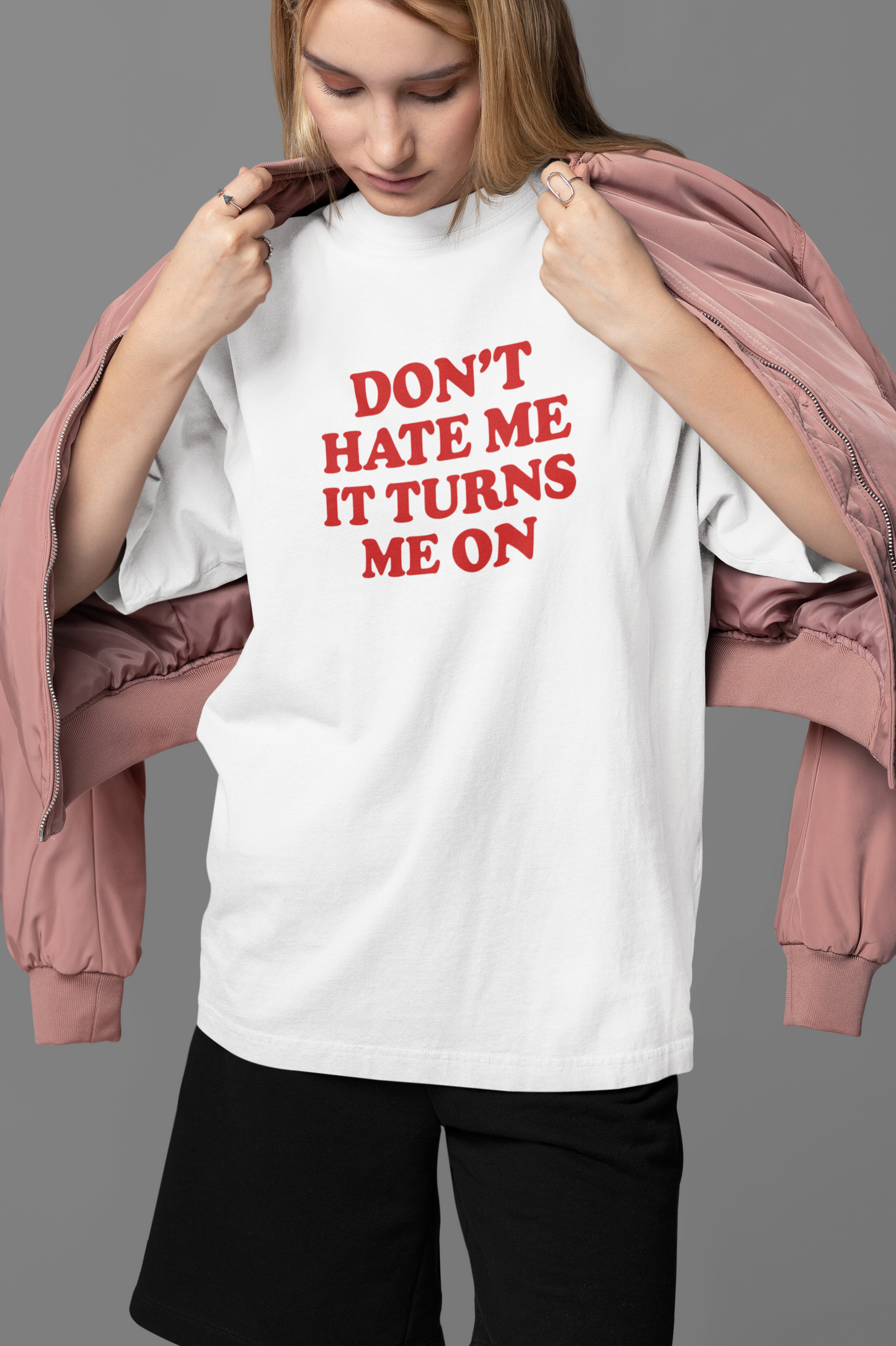 Don't Hate Me Oversized Tee