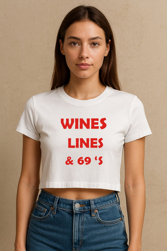 Wines Lines And 69's Crop Tee