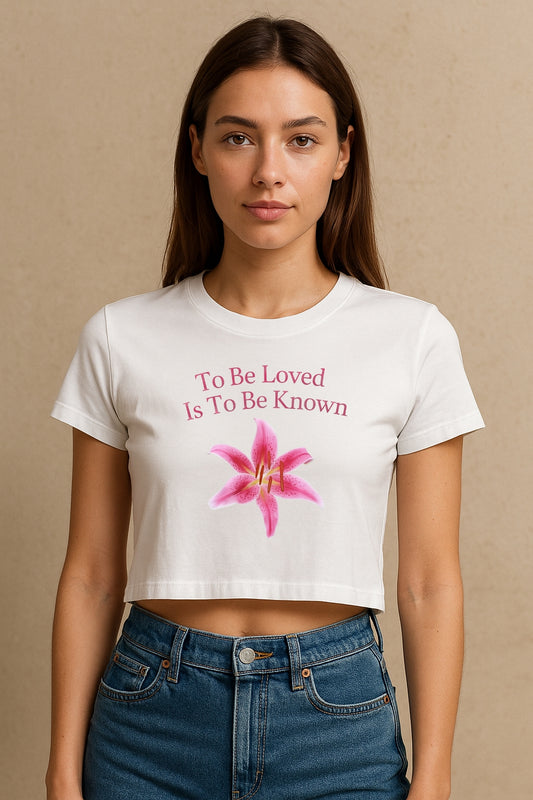 To Be Loved Crop Tee