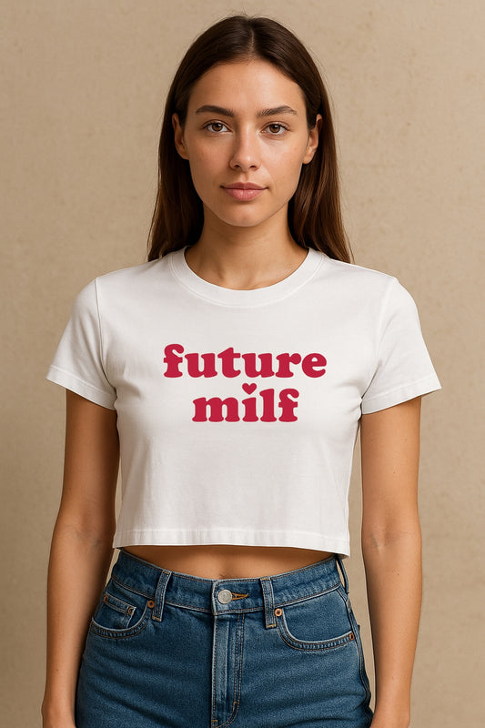 Future Milf Crop Tee