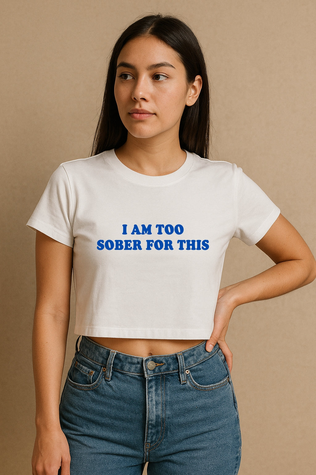 I Am Too Sober Crop Tee