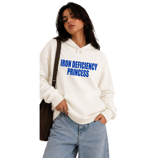 Iron Deficiency Princess Hoodie