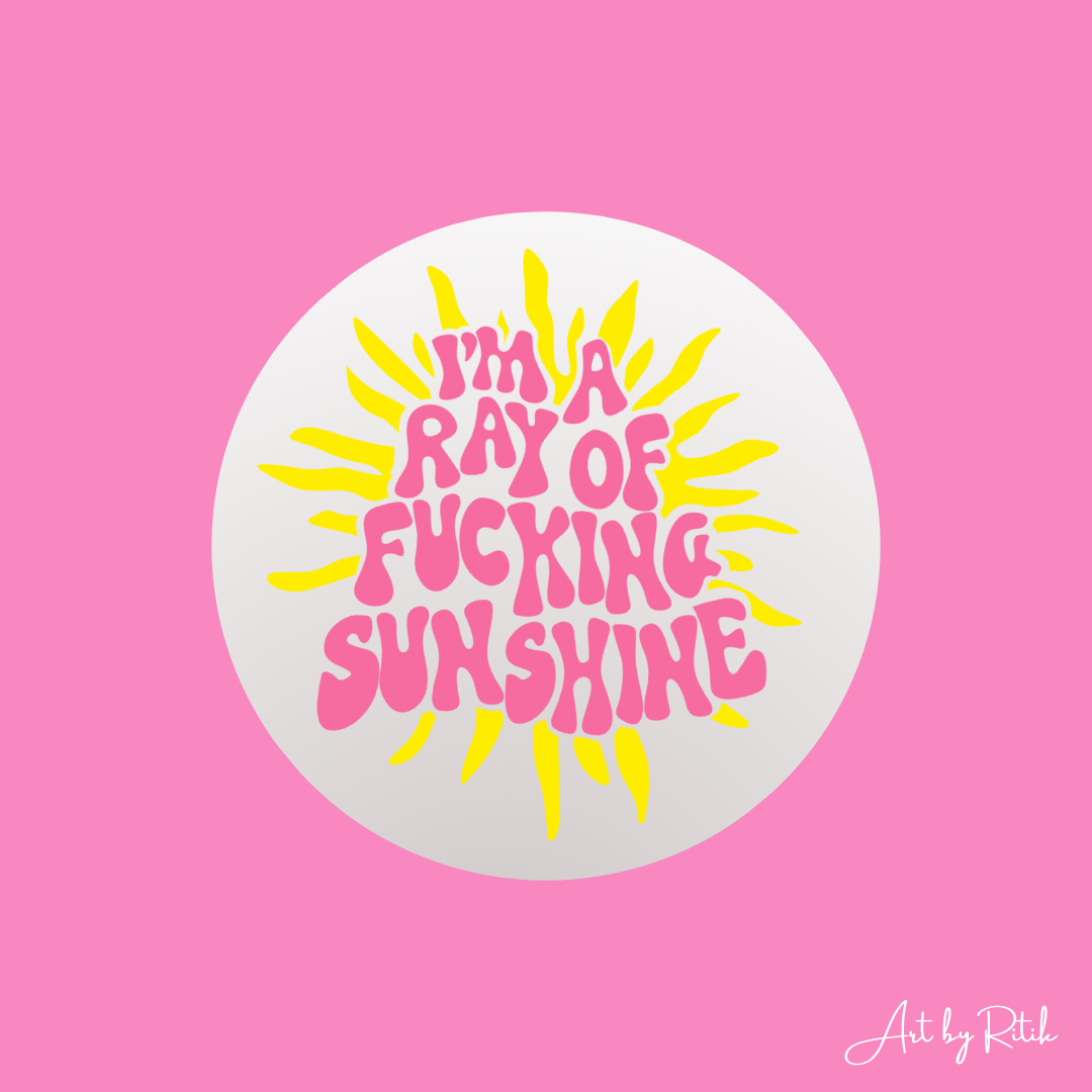 I'm a ray of fu*king sunshine mini mirror