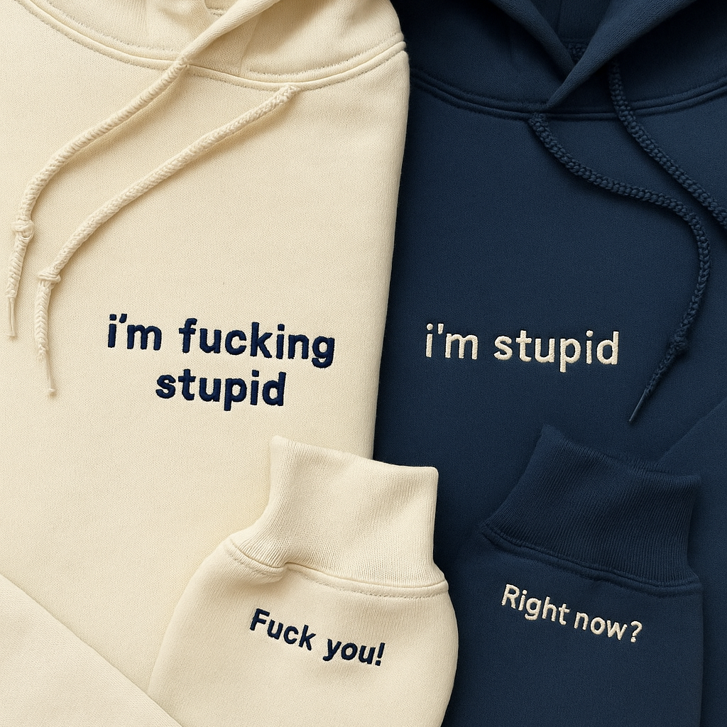 I'm Stupid Couple Hoodie Set