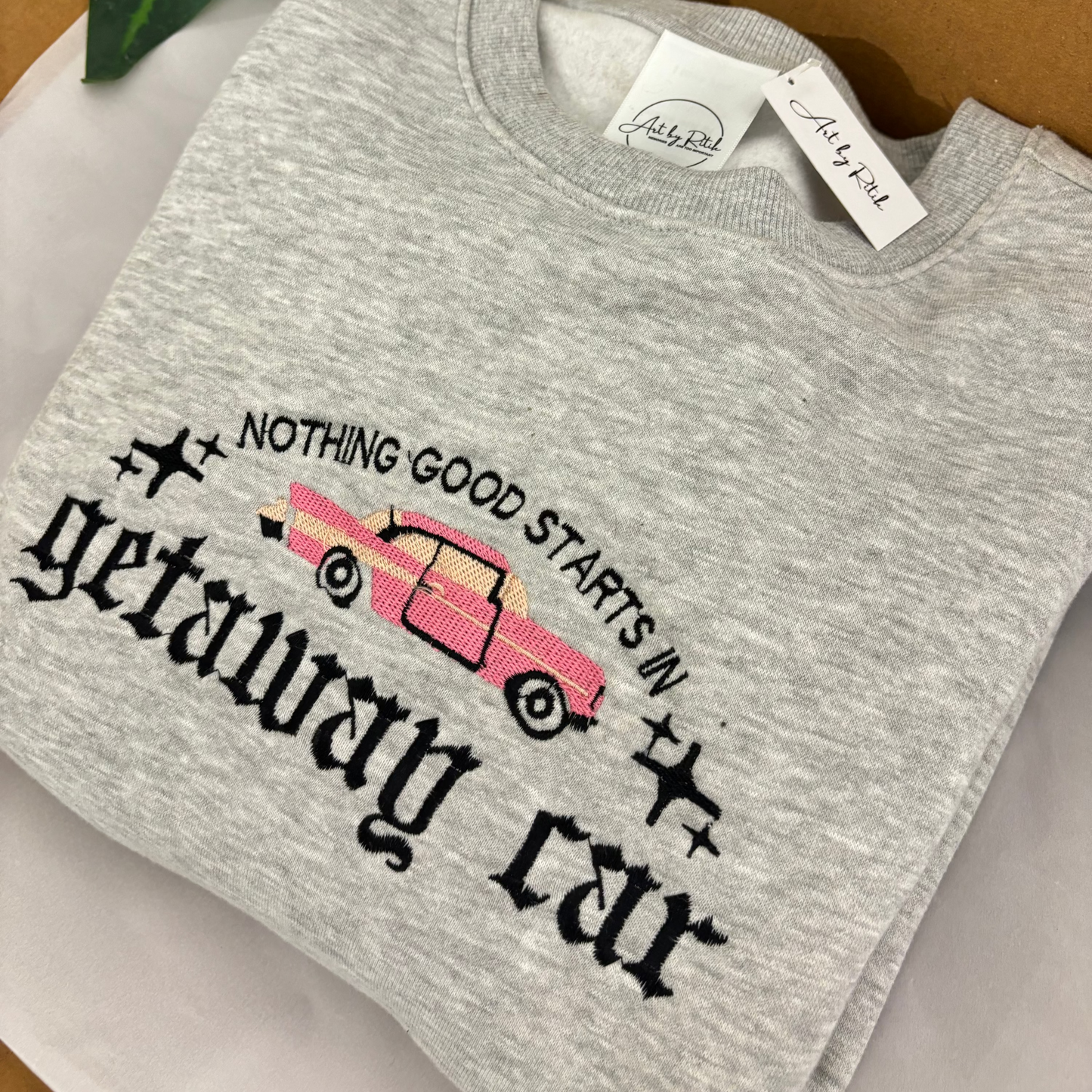 Getaway car Sweatshirt