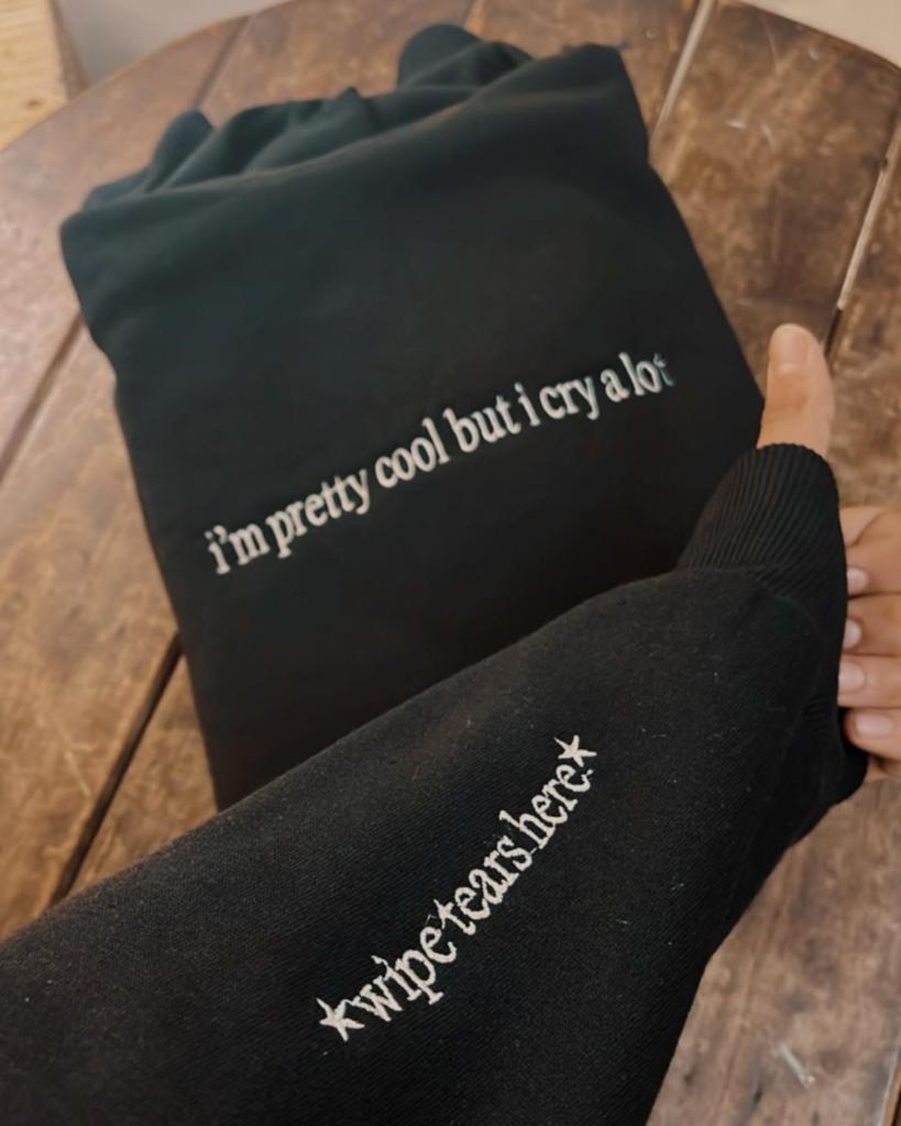 Cry A Lot! (Wipe Tears Here) Hoodie