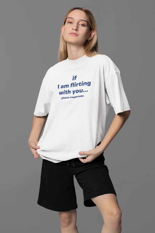 Please Cooperate Oversized Tee