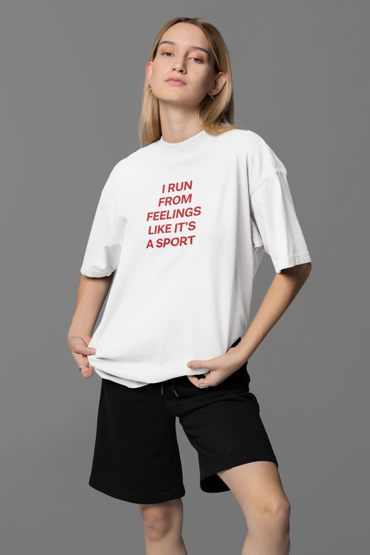 Run From Feelings Oversized Tee