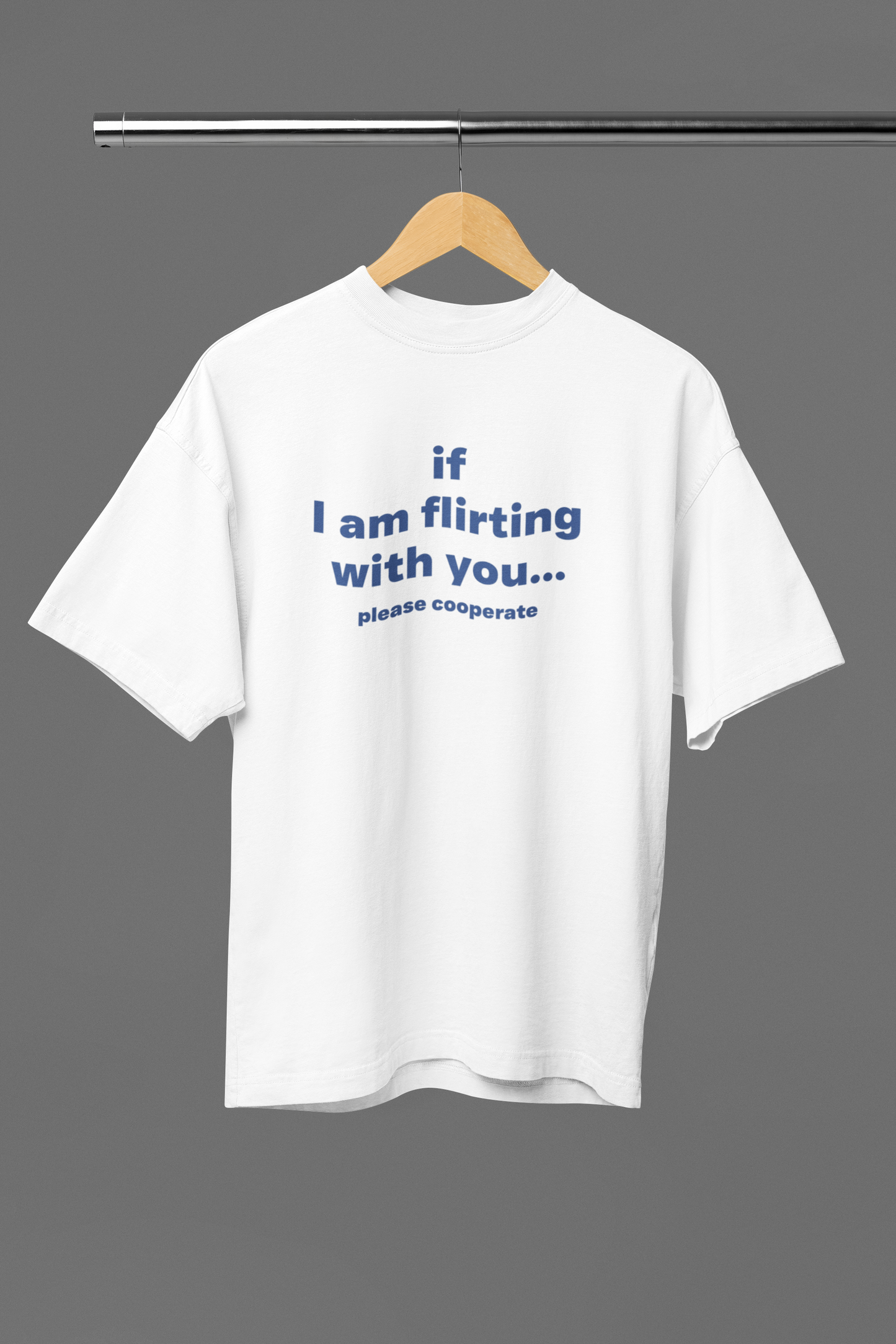Please Cooperate Oversized Tee