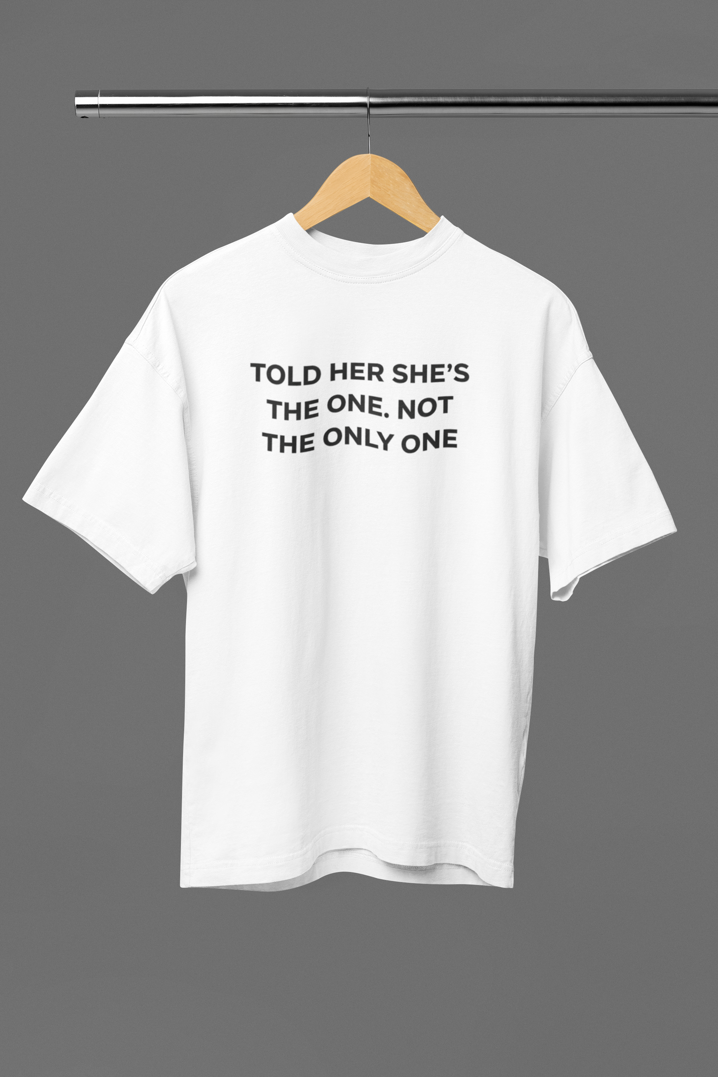 Not The Only One Oversized Tee