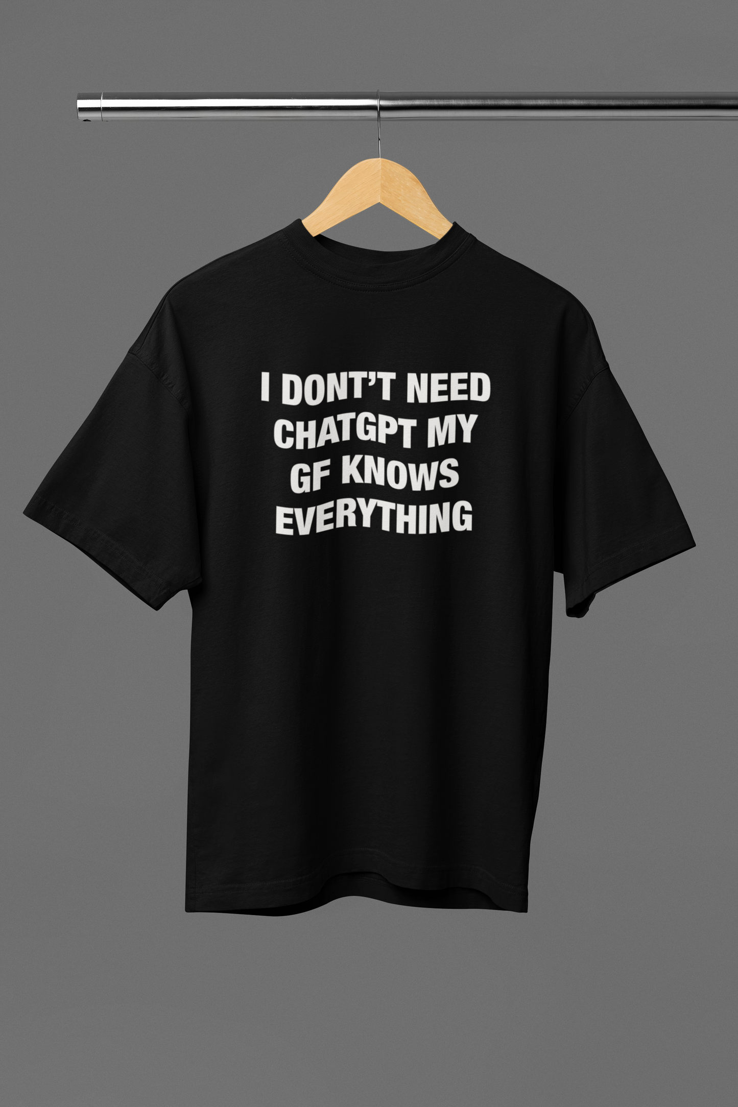 My GF Knows Everything Oversized Tee